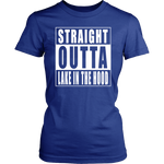 Straight Outta Lake in the Hood