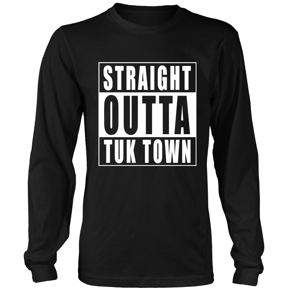 Straight Outta Tuk Town
