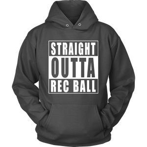 Straight Outta Rec Ball
