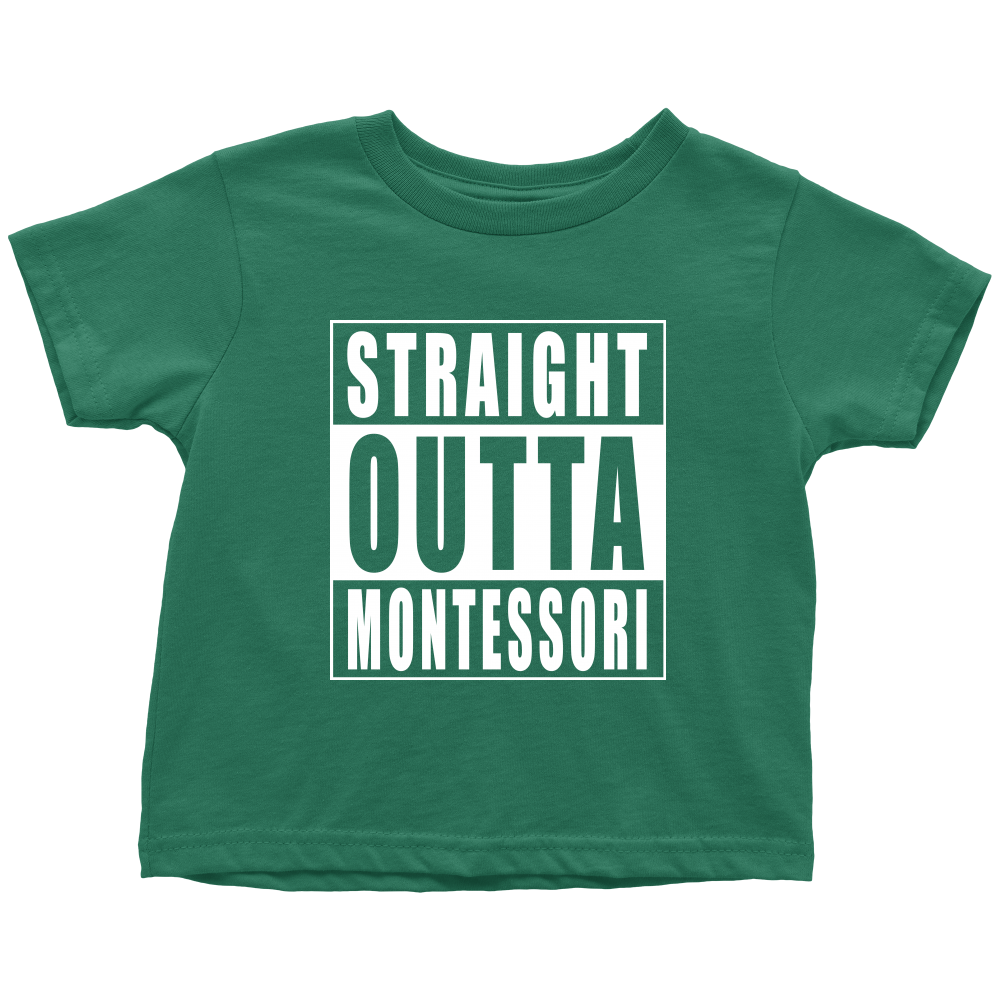Straight Outta Montessori toddler