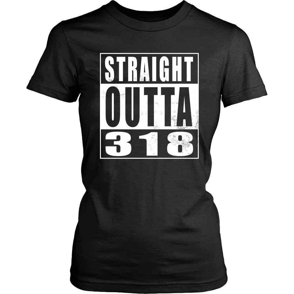 Straight Outta 318