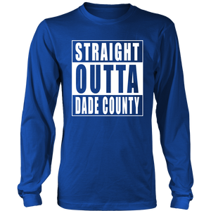 Straight Outta Dade County