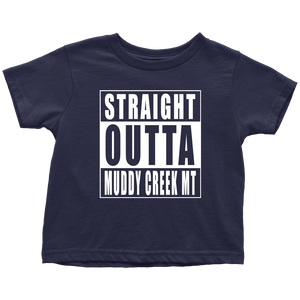 Straight Outta Muddy Creek MT