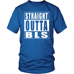 Straight Outta BLS