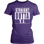 Straight Outta T.J.
