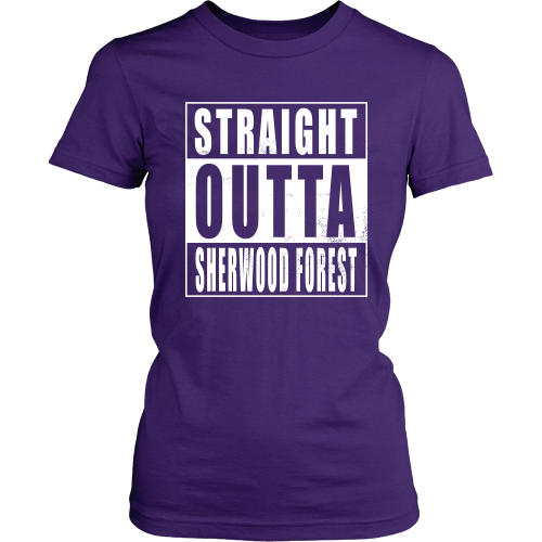 Straight Outta Sherwood Forest