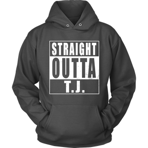Straight Outta T.J.