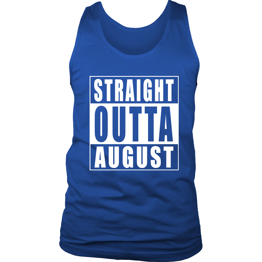 Straight Outta August