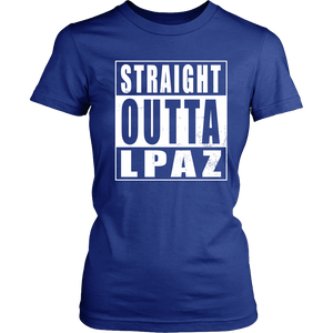 Straight Outta Lpaz