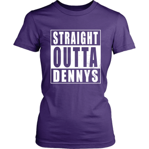 Straight Outta Dennys