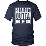 Straight Outta BFD
