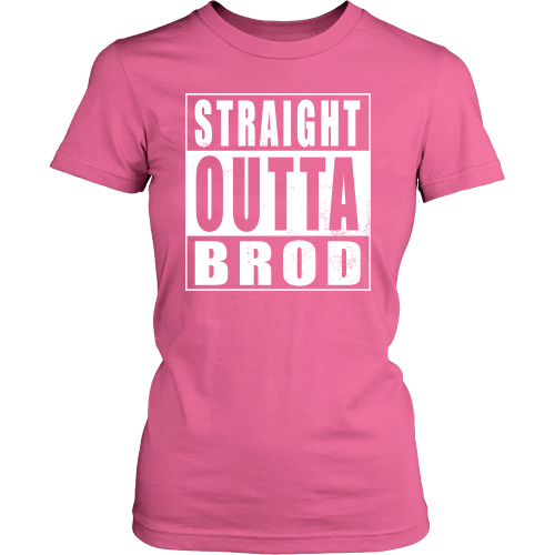 Straight Outta Brod