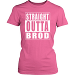 Straight Outta Brod