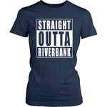 Straight Outta Riverbank