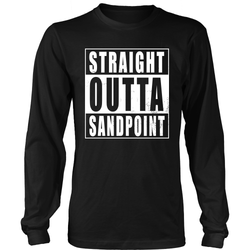 Straight Outta Sandpoint