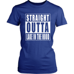 Straight Outta Lake in the Hood