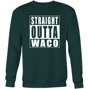 Straight Outta Waco
