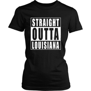 Straight Outta Louisiana