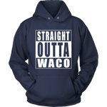 Straight Outta Waco