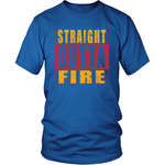 Straight Outta Fire - Limited Edition