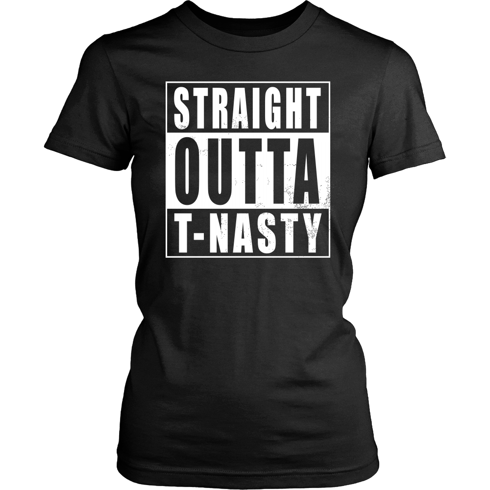 Straight Outta T-nasty