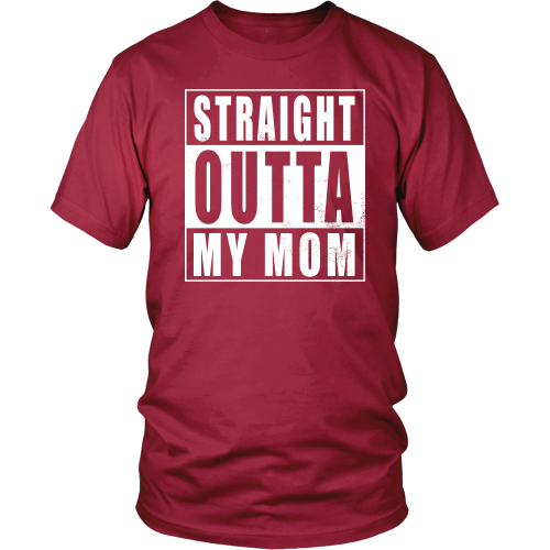 Straight Outta My Mom