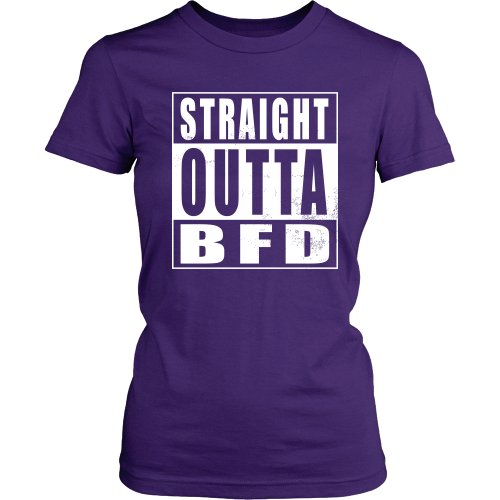 Straight Outta BFD
