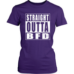 Straight Outta BFD