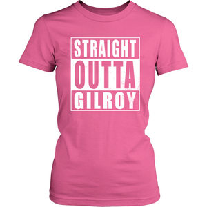 Straight Outta Gilroy
