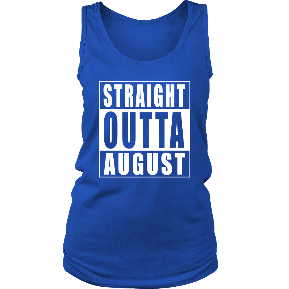 Straight Outta August