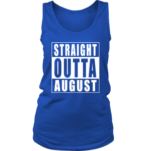 Straight Outta August