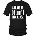 Straight Outta BLS