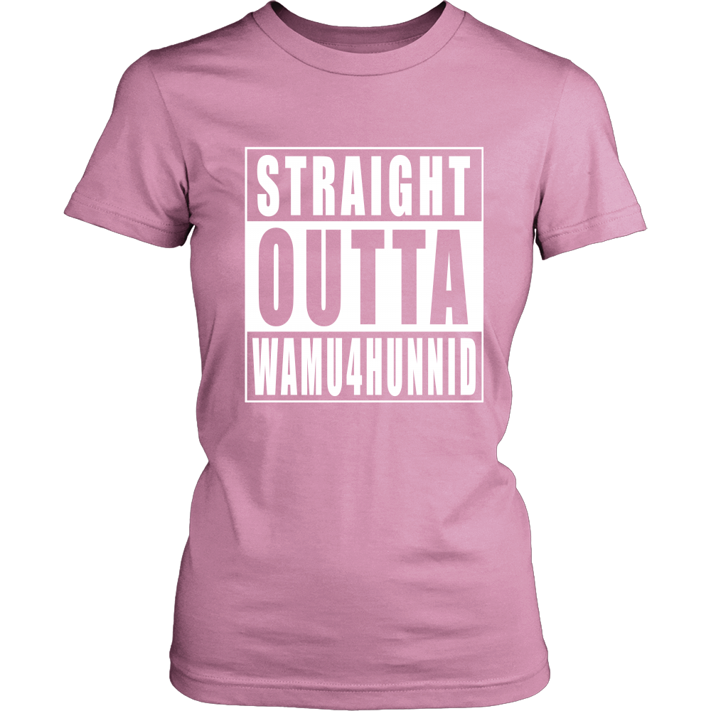 Straight Outta Wamu4Hunnid