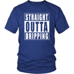 Straight Outta Dripping