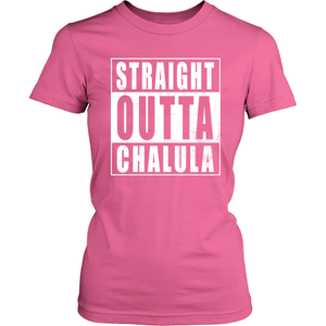 Straight Outta Chalula