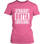 Straight Outta Louisiana