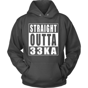 Straight Outta 33KA Hoodie