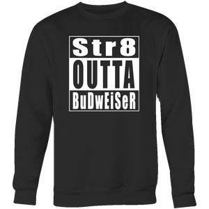 Str8 Outta BuDwEiSeR