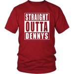 Straight Outta Dennys