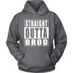 Straight Outta Brod
