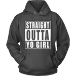 Straight Outta Yo Girl