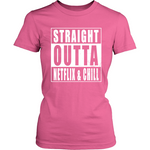 Straight Outta Netflix & Chill