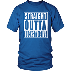 Straight Outta Fucks To Give