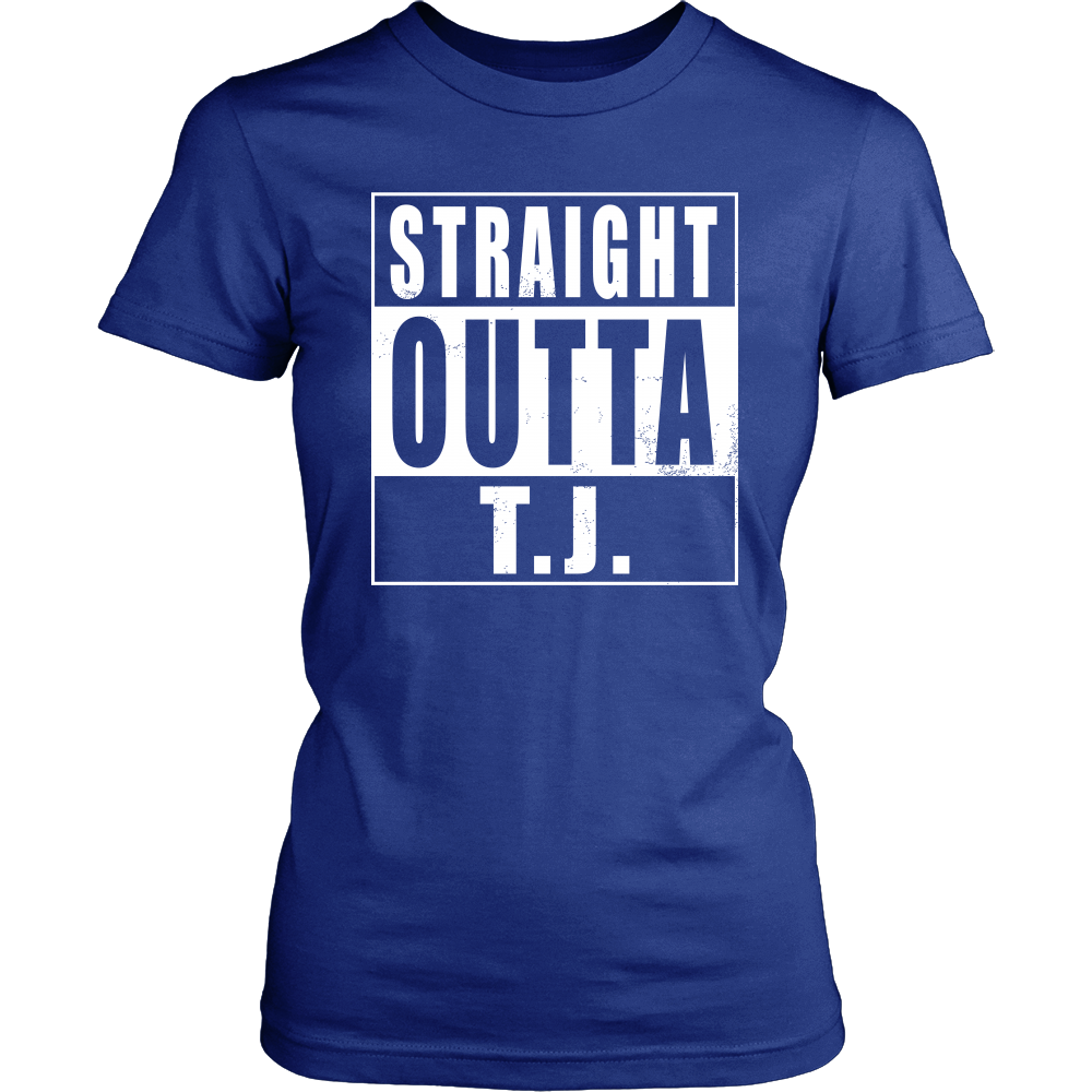 Straight Outta T.J.