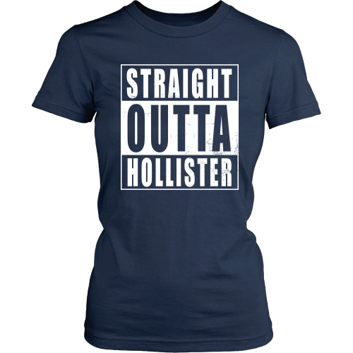Straight Outta Hollister