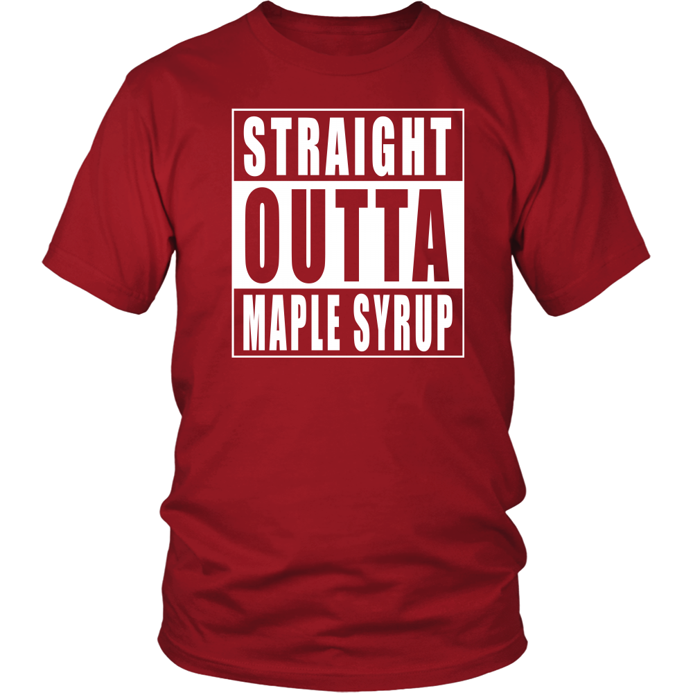 Straight Outta Maple Syrup