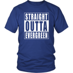 Straight Outta Evergreen