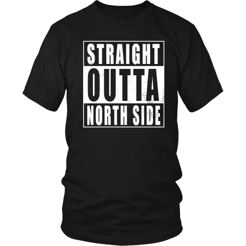Straight Outta North Side