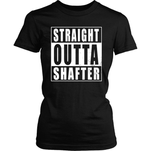 Straight Outta Shafter