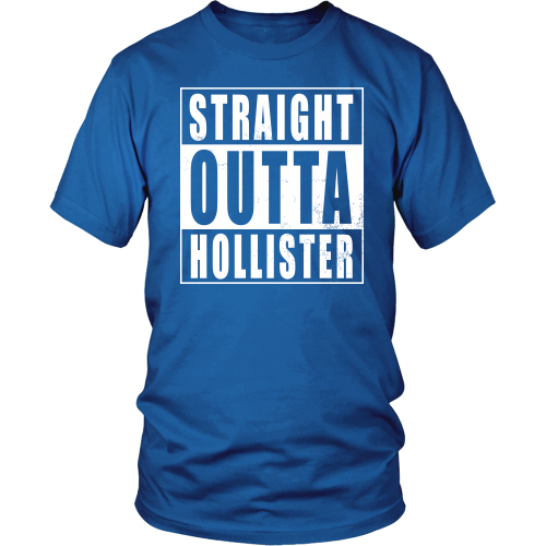 Straight Outta Hollister